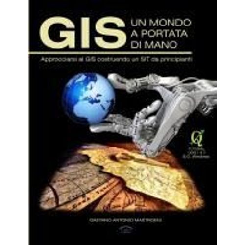 Gis - Un Mondo A Portata Di Mano