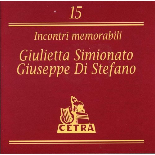 Incontri Memorabili N°15. Giullieta Simionato - Giuseppe Di Stefano. Cd Tres Rare En Coffret De Velour Rouge. Collection Cetra.
