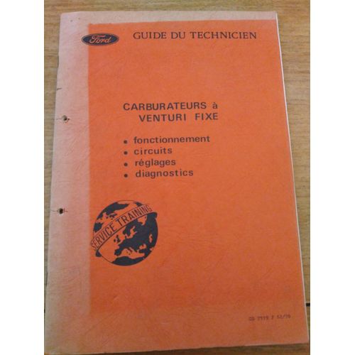 Ford Guide Du Technicien Carburateur A Venturi Fixe