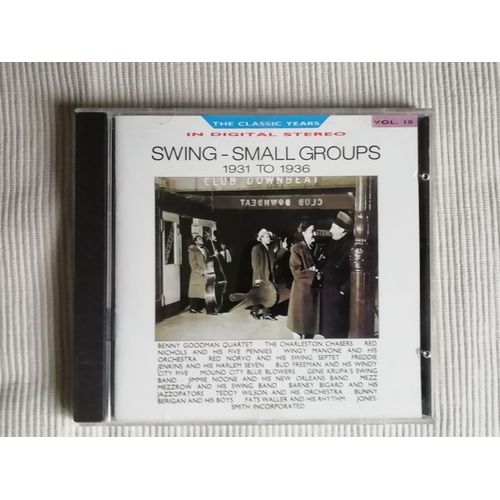 Cd The Classic Years Vol 10 : Swing Small Groups ( 1931 To 1936)