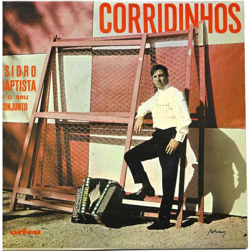 Isidro Baptista E Seu Conjunto : Corridinhos : Corridinho De Olhao 1'18 - Corridinho De Monchique 2'00 / Corridinho De Monte Gordo 1'45 - Corridinho De S. Domingos De Cramois 1'45