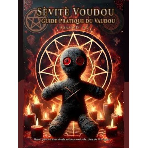 Sevite Voudou- Guide Pratique De Vaudou