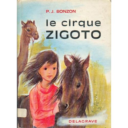 Le Cirque Zigoto - Livre De Lectures Suivies, Cours Élémentaire