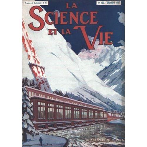 La Science Et La Vie  N° 126 : Numéro De Noël 1927