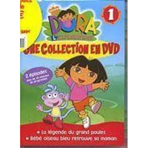 Dora, L'exploratrice Vol. 1 - La Légende Du Grand Poulet / Bébé Oiseau Bleu Retrouve Sa Maman