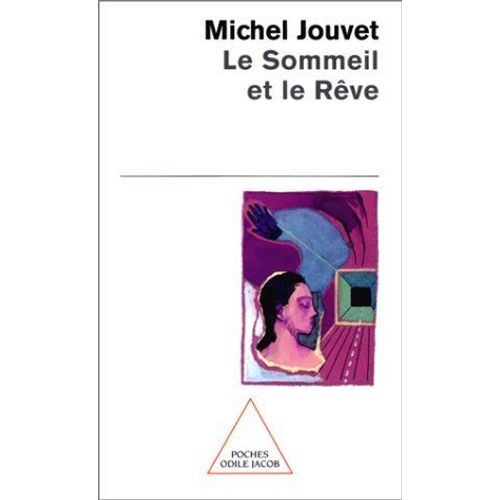 Le Sommeil Et Le Rêve