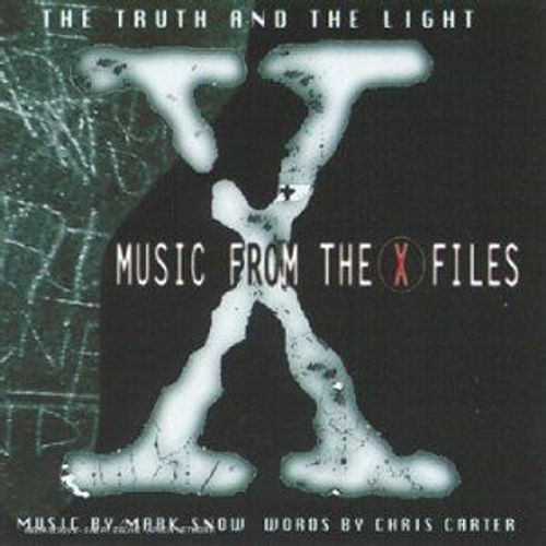 The Truth And The Light - Music From The X Files
