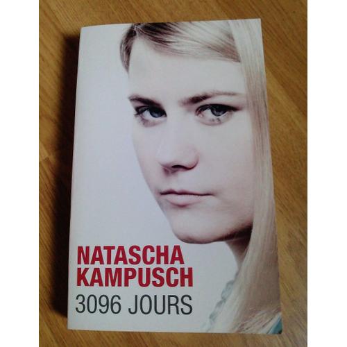 3096 Jours   de Natascha Kampusch 