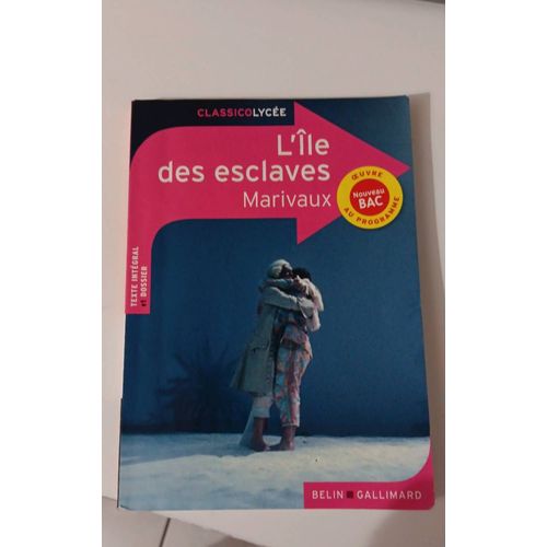 Livre L'île Aux Esclaves Marivaux Classico Lycée
