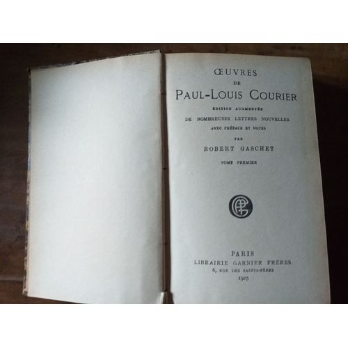 Oeuvres De Paul-Louis Courrier Paris Garnier Frères Tome Premier 1925