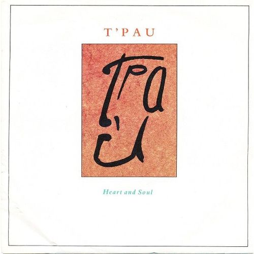 T'pau "Heart And Soul" (45t)