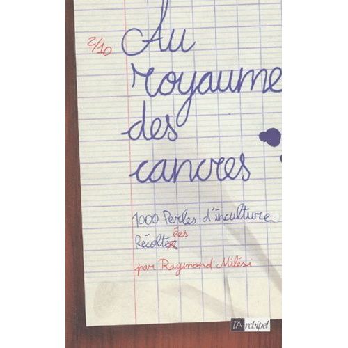 Au Royaume Des Cancres - 1000 Perles D'inculture