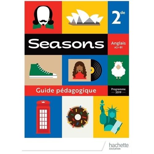 Anglais A2>B1 2de Seasons - Guide Pédagogique