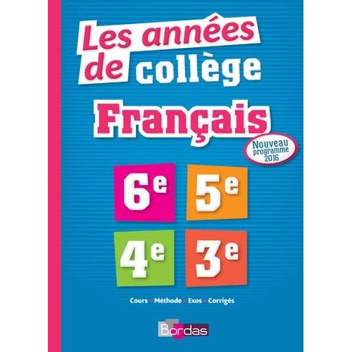 Les Années De Collège Français 6e-5e-4e-3e