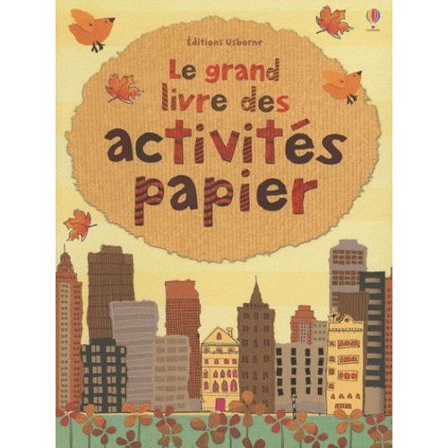 Le Grand Livre Des Activités Papier