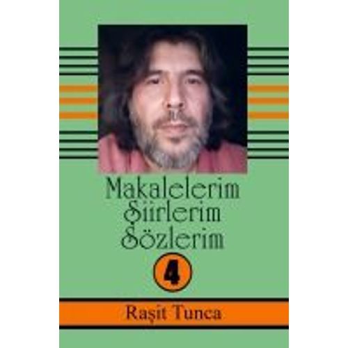 Makalelerim ¿Iirlerim Sözlerim Serisi -4
