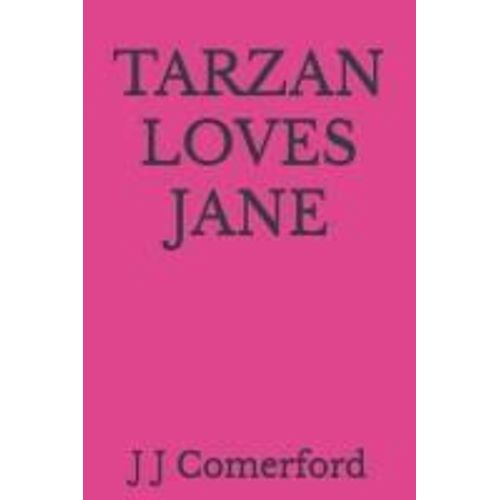 Tarzan Loves Jane