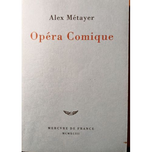 Opera Comique - Alex Metayer