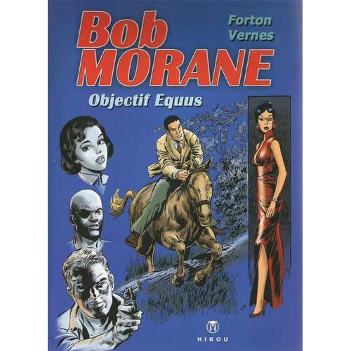 Bob Morane - Objectif Equus