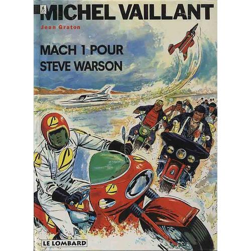 Michel Vaillant Tome 13 : Mach 1 Pour Steve Warson