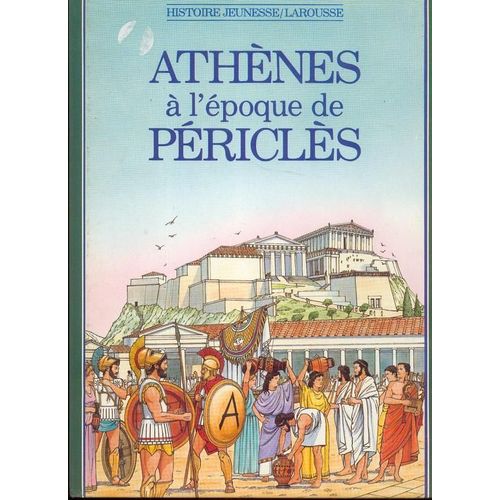 Athènes À L'époque De Périclès