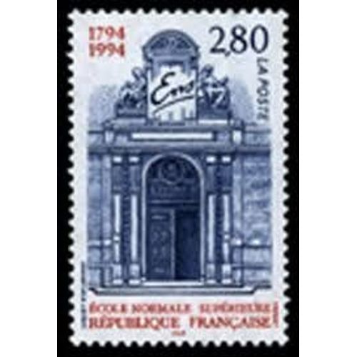 Bicentenaire De L"École Normale Supérieure Année 1994 N° 2907 Yvert Et Tellier Luxe