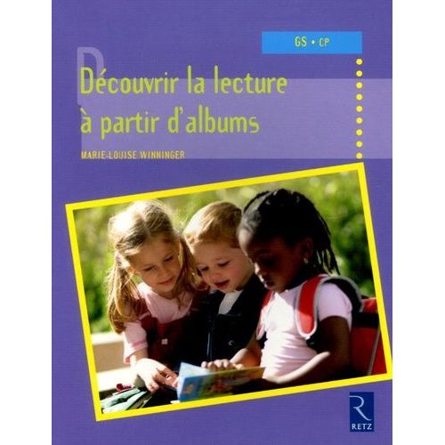 Découvrir La Lecture À Partir D'albums