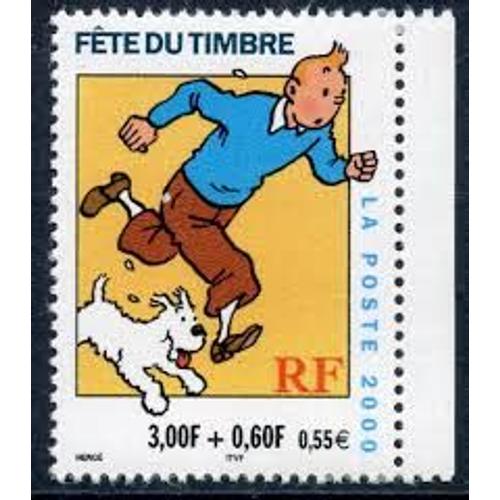 Fête Du Timbre : Tintin Et Milou Année 2000 N° 3304 Yvert Et Tellier Luxe