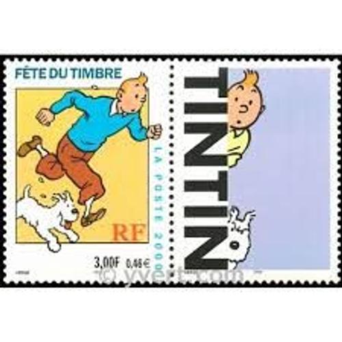 Fête Du Timbre : Tintin Et Milou Vignette Attenante Année 1999 N° 3303a Yvert Et Tellier Luxe