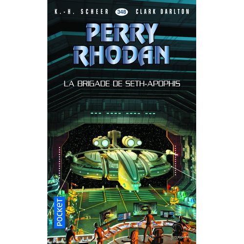 La Brigade De Seth-Apophis - Perry Rhodan N° 348