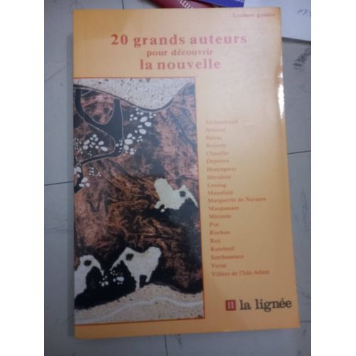 20 Grands Auteurs Pour Découvrir La Nouvelle-Lecture Guidee