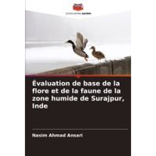 Évaluation De Base De La Flore Et De La Faune De La Zone Humide De Surajpur, Inde
