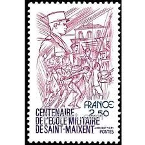 Centenaire De L'école Militaire De Saint-Maxence Année 1981 N° 2140 Yvert Et Tellier Luxe