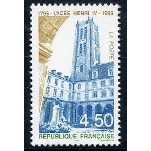 Bicentenaire Du Lycée Henri Iv À Paris Année 1996 N° 3032 Yvert Et Tellier Luxe
