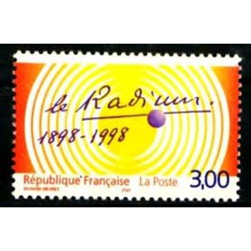 Centenaire De La Découverte Du Radium Par Pierre Et Marie Curie Année 1998 N° 3210 Yvert Et Tellier Luxe