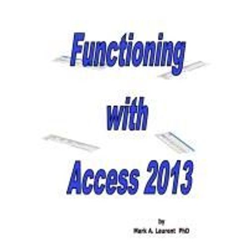 Functioning With Access 2013