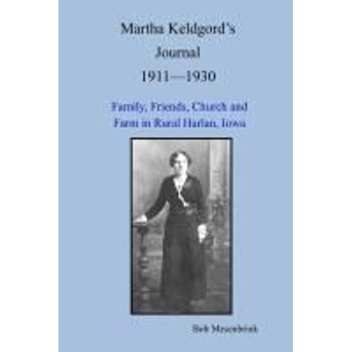 Martha Keldgord's Journal 1911 - 1930