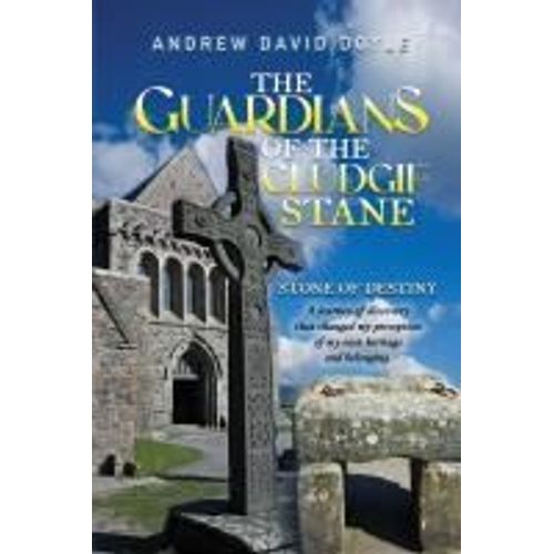 The Guardians Of The Cludgie Stane