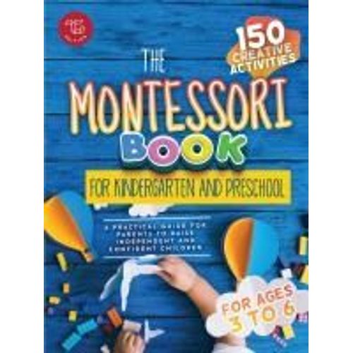 The Montessori Book For Kindergarten And Preschool