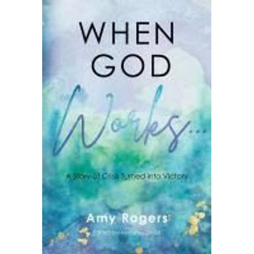 When God Works...
