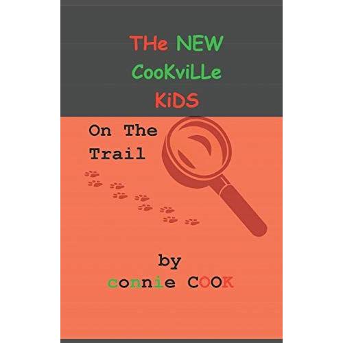 The New Cookville Kids On The Trail