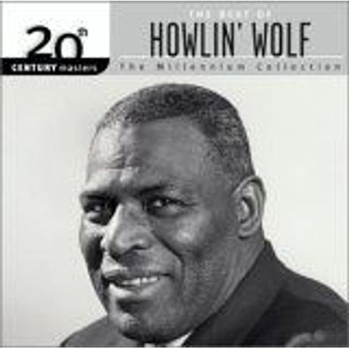 20th Century Masters - The Millennium Collection: The Best Of Howlin' Wolf