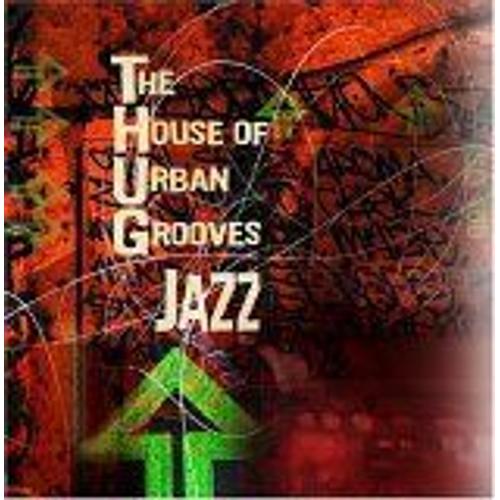 The House Of Urban Grooves Jazz