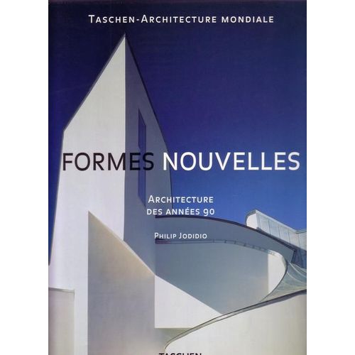 Formes Nouvelles Architecture Des Annees 90