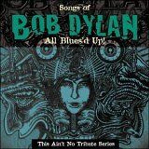 Bob Dylan: This Ain't No Tribute Series-All Blues