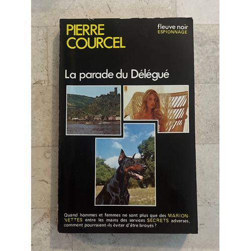 La Parade Du Délégué, Par Pierre Courcel 