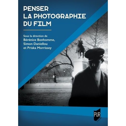 Penser La Photographie Du Film