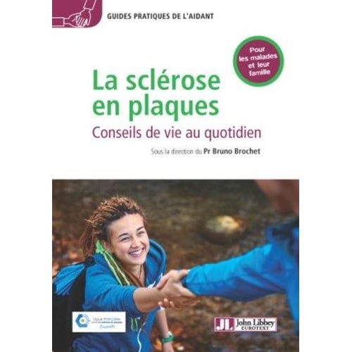 La Sclérose En Plaques - Conseils De Vie Au Quotidien
