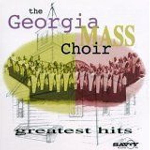 Georgia Mass Choir - Greatest Hits