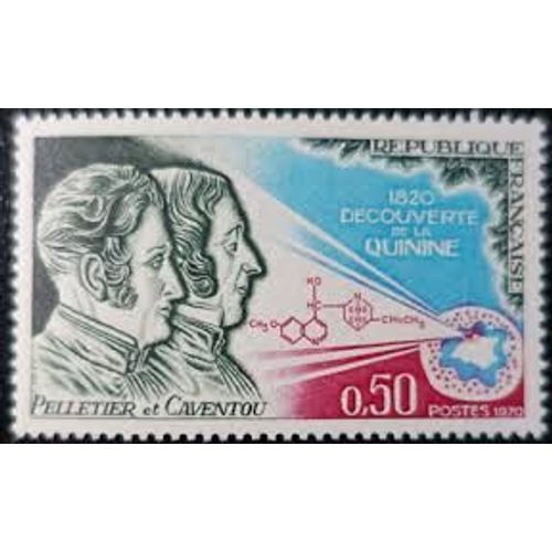 150ème Anniversaire De La Découverte De La Quinine Pelletier Caventon Année 1970 N° 1633 Yvert Et Tellier Luxe